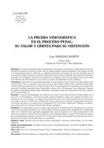 La prueba videográfica en el proceso penal: su valor y límites para su obtención