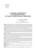La prueba videográfica en el proceso penal: su valor y límites para su obtención